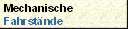 Mechanische Fahrst�nde